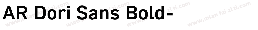 AR Dori Sans Bold字体转换